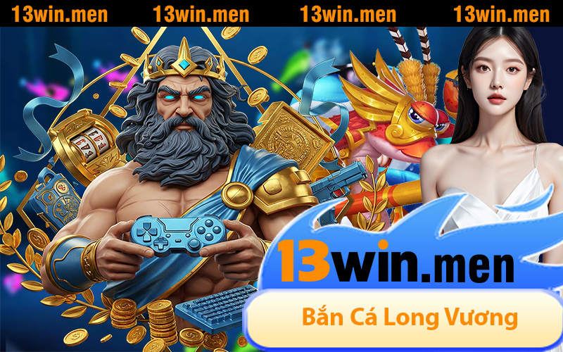 Bắn Cá Long Vương