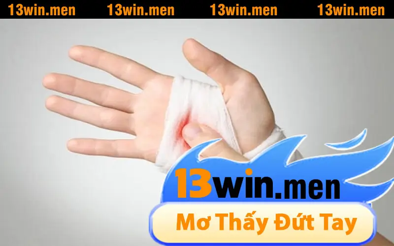 Mơ Thấy Đứt Tay