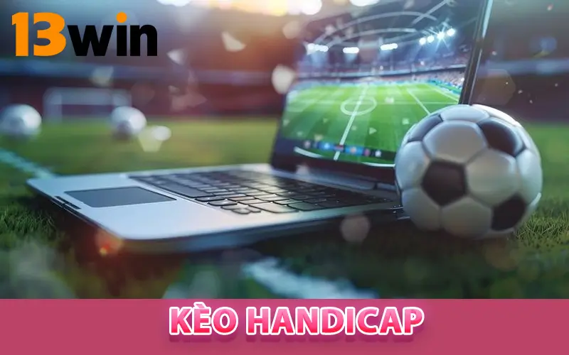Kèo Handicap